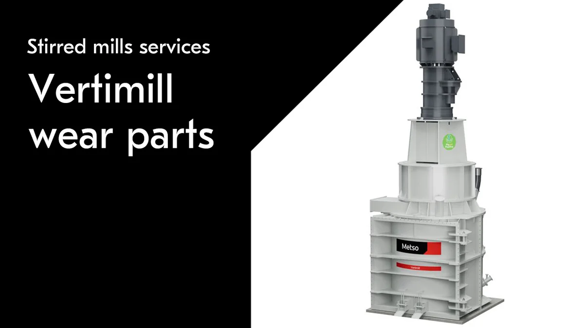 Metso Vertimill legacy installations and wear parts